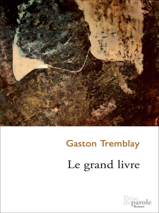 Title details for Grand livre by Gaston Tremblay - Available